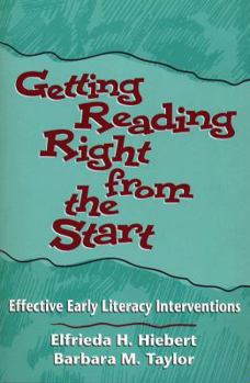 Paperback Getting Reading Right from the Start: Effective Early Literacy Interventions Book