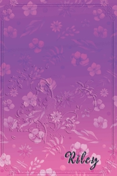 Riley: Personalized Name Embossed  Lavender Purple Pink Shade Gradient with floral Inspired | Blank Lined Notebook Journal | Diary Note Taking ... Touch Gift for Female Friends Coworkers