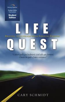 Paperback Life Quest Curriculum (Student Edition): Braving Adulthood with Biblical Passion Book