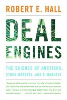 Paperback Deal Engines: The Science of Auctions, Stock Markets, and E-Markets Book
