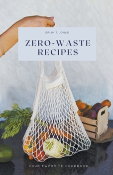 Paperback Zero-Waste Recipes Book