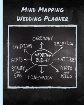 Mind Mapping Wedding Planner : Journal Detailed Mind Map Diagram Idea Template to Visually Organize Your Perfect Wedding Day