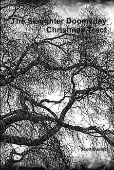 The Slaughter Doomsday Christmas Tract