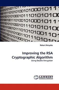 Paperback Improving the RSA Cryptographic Algorithm Book