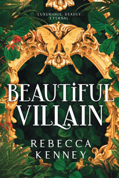 Beautiful Villain - Book #1 of the Gilded Monsters