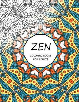 Paperback Zen Coloring Books For Adults: Coloring Templates for Meditation and Relaxation Book