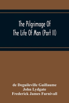 Paperback The Pilgrimage Of The Life Of Man (Part Ii) Book