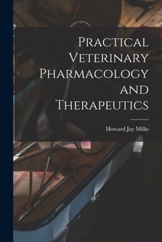 Paperback Practical Veterinary Pharmacology and Therapeutics Book