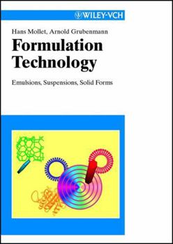 Hardcover Formulation Technology: Emulsions, Suspensions, Solid Forms Book