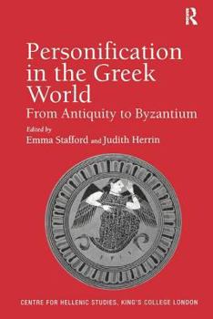 Hardcover Personification in the Greek World: From Antiquity to Byzantium Book