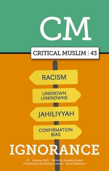 Paperback Critical Muslim 43: Ignorance Book