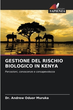 Paperback Gestione del Rischio Biologico in Kenya [Italian] Book
