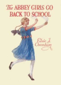 The Abbey Girls Go Back To School - Book #11 of the Abbey Girls