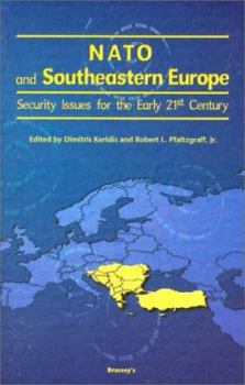 Paperback NATO and Southeastern Europe: Security Issues for the Early 21st Century Book