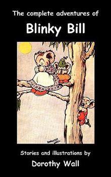The Complete Adventures of Blinky Bill - Book  of the Blinky Bill