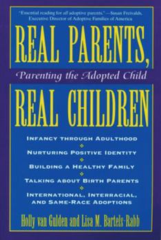 Paperback Real Parents, Real Children: Parenting the Adopted Child Book