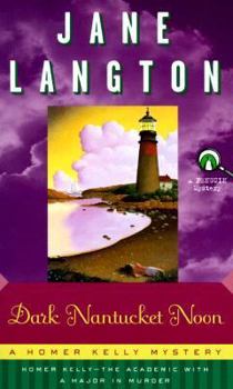 Dark Nantucket Noon - Book #2 of the Homer Kelly