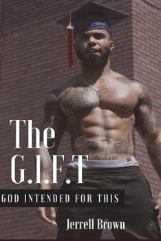 Paperback The G.I.F.T: God Intended for This Book