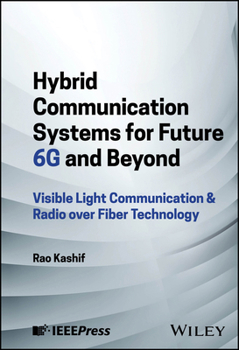 Hardcover Hybrid Communication Systems for Future 6G and Beyond Book
