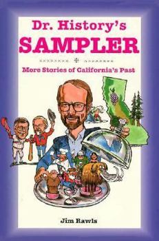 Paperback Doctor History's Sampler: More Stories of California's Past Book