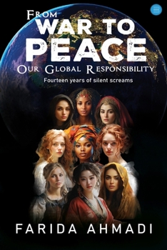 Paperback From War to Peace: Our Global Responsibility! Book