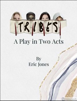 Paperback Tribes: A Play in Two Acts Book
