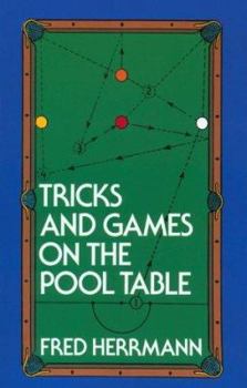 Paperback Tricks and Games on the Pool Table Book