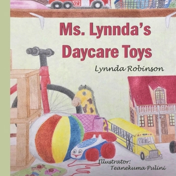 Paperback Ms. Lynnda's Daycare Toys Book