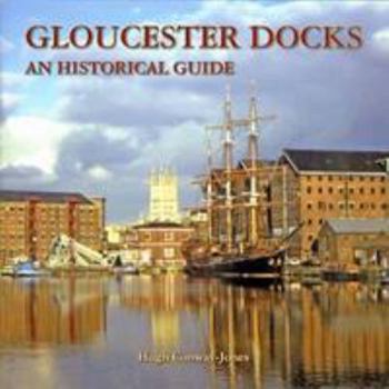 Paperback Gloucester Docks: An Historical Guide Book