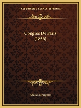 Paperback Congres De Paris (1856) [French] Book