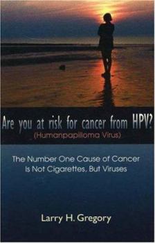 Are You at Risk for Cancer from HPV?