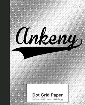 Paperback Dot Grid Paper: ANKENY Notebook Book