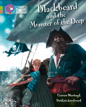 Paperback Blackbeard and the Monster of the Deep: Band 11 Lime/Band 12 Copper Book