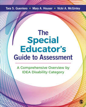 Paperback The Special Educator′s Guide to Assessment: A Comprehensive Overview by Idea Disability Category Book