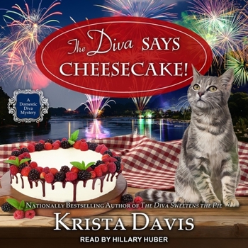 The Diva Says Cheesecake! - Book #15 of the A Domestic Diva Mystery