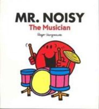 Monsieur Bruit musicien - Book  of the Mr. Men & Little Miss Egmont