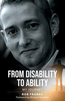 Paperback From Disability to Ability: My Journey Book