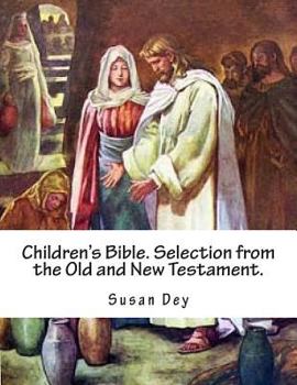 Paperback Children's Bible. Selection from the Old and New Testament. Book