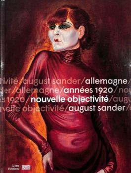 Paperback Allemagne/Années 1920/Nouvelle objectivité/August Sander Catalogue de l'exposition [French] Book