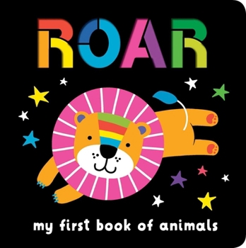 Board book Neon Books: Roar: My First Book of Animals Book