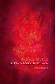 Five Years Ago and Three Thousand Miles Away - Book #4 of the Less Than Epic Adventures of TJ and Amal