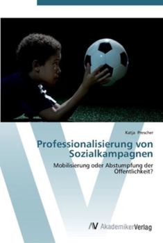 Paperback Professionalisierung von Sozialkampagnen [German] Book