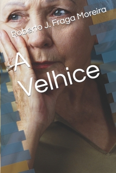 Paperback A Velhice [Portuguese] Book