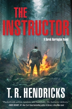 Hardcover The Instructor: A Derek Harrington Novel Book