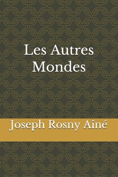 Paperback Les Autres Mondes [French] Book