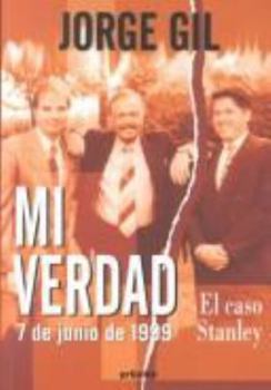 Paperback Mi Verdad (Caso Paco Stanley) = My Truth [Spanish] Book