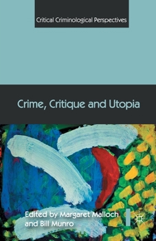 Paperback Crime, Critique and Utopia Book