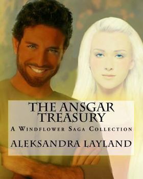 The Ansgar Treasury: A Windflower Saga Collection - Book #12 of the Windflower Saga