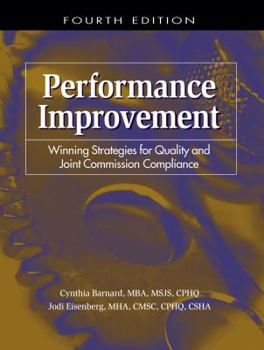 Paperback Performance Improvement: Winning Strategies for Quality and Joint Commission Compliance [With CDROM] Book