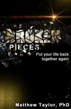 Paperback Broken Pieces: Because it's broken, do not mean it's over Book